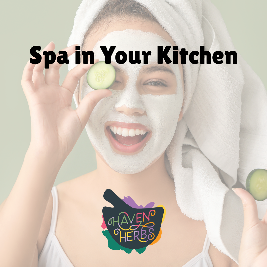 Spa in Your Kitchen