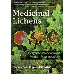 Medicinal Lichens: Indigenous Wisdom and Modern Pharmacology - Paperback