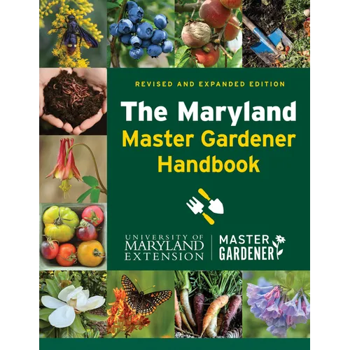 The Maryland Master Gardener Handbook - Hardcover