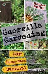 Guerrilla Gardening For Long-Term Survival