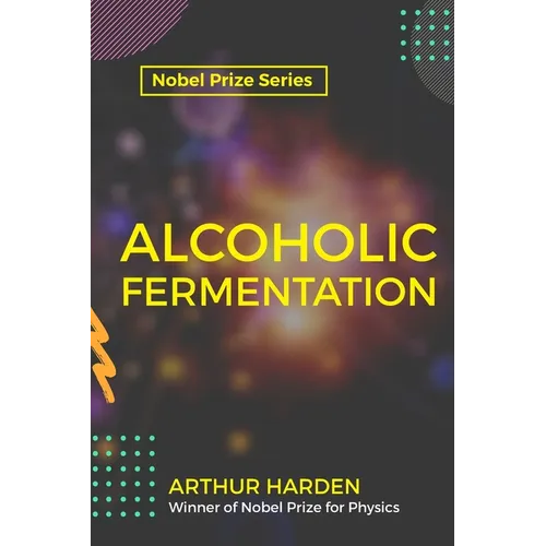 Alcoholic Fermentation - Paperback