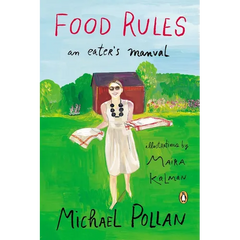 Food Rules: An Eater's Manual - Paperback