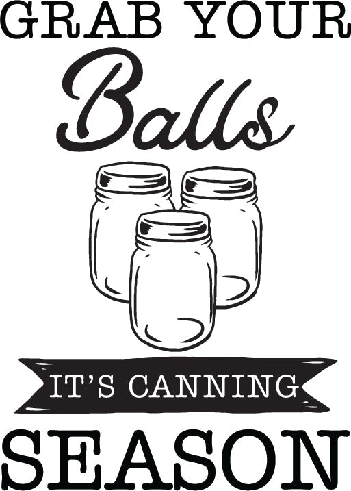 "It's Canning Season" Laser Engraved Mason Jar  Sleeve