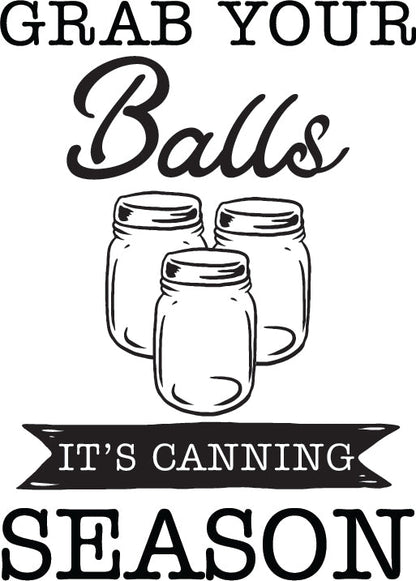 "It's Canning Season" Laser Engraved Mason Jar  Sleeve