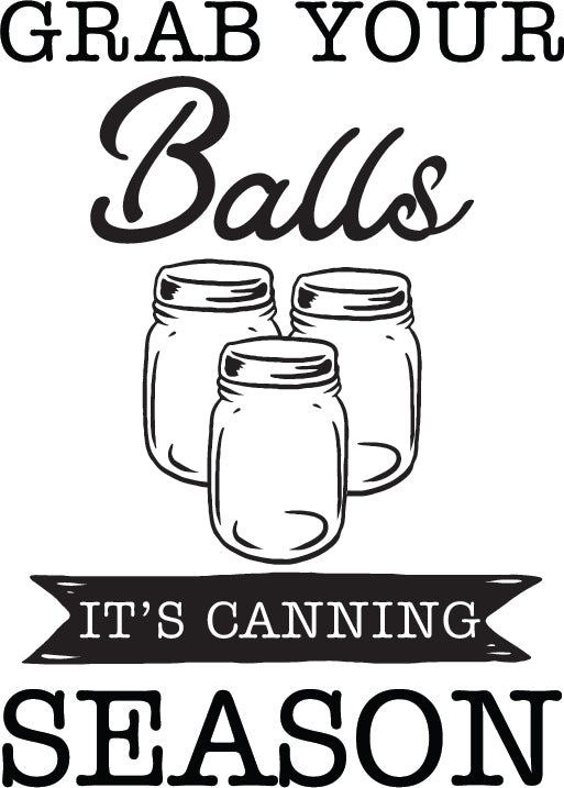 "It's Canning Season" Laser Engraved Mason Jar  Sleeve