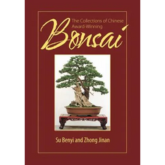 The Collections of Chinese Award-Winning Bonsai - Paperback