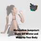 Metabolism Jumpstart: Shake Off Winter and Wake Up Your Body