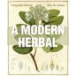 A Modern Herbal: The Complete Edition