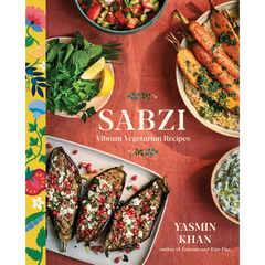 Sabzi: Vibrant Vegetarian Recipes - Hardcover