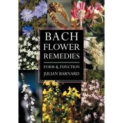 Bach Flower Remedies: Form and Function - Paperback