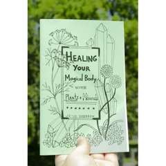 Healing Your Magical Body with Plants and Minerals - Paperback