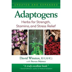 Adaptogens: Herbs for Strength, Stamina, and Stress Relief - Paperback