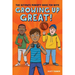 Growing Up Great!: The Ultimate Puberty Book for Boys - Paperback