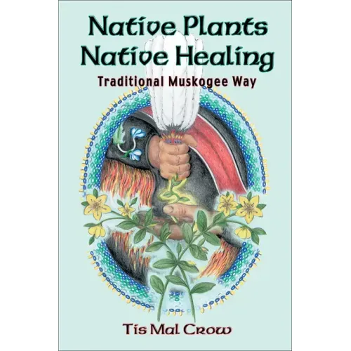 Native Plants Native Healing