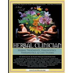 Herbal Clinician: Herbal Actions & Treatments, Diagnostics, Therapeutics & Case Studies - Paperback