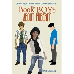 Book for Boys About Puberty: Learn About Guys Stuff During Puberty - Paperback