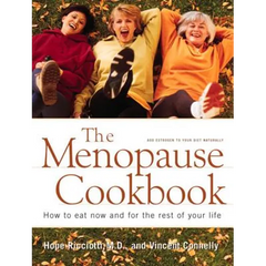 Menopause Cookbook: How to Eat Now and for the Rest of Your Life - Paperback