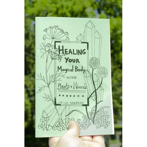 Healing Your Magical Body with Plants and Minerals - Paperback