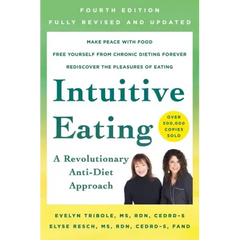 Intuitive Eating, 4th Edition: A Revolutionary Anti-Diet Approach - Paperback