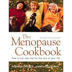 Menopause Cookbook: How to Eat Now and for the Rest of Your Life - Paperback