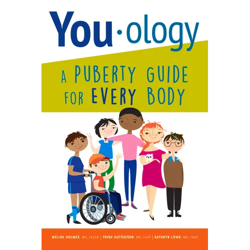 You-ology: A Puberty Guide for Every Body - Paperback