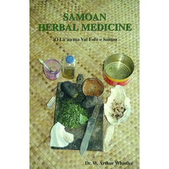 Samoan Herbal Medicine: 'O La'au Ma Vai Fofo O Samoa - Paperback