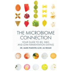 The Microbiome Connection: Your Guide to Ibs, Sibo, and Low-Fermentation Eating - Paperback